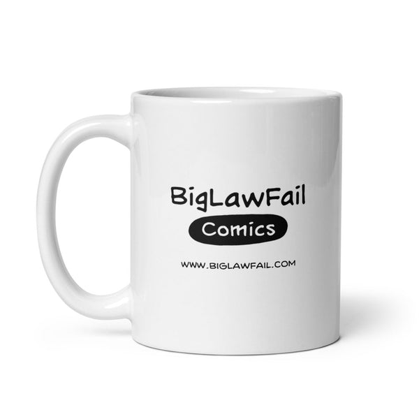 BigLawFail Comics Do More Work Mug Back